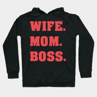 WIFE MOM BOSS - MINIMALIST Hoodie